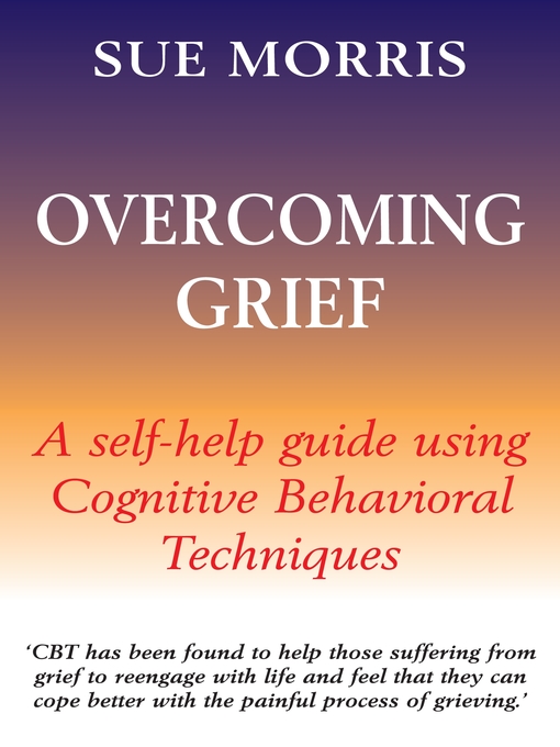 Title details for Overcoming Grief by Sue Morris - Available